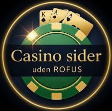 Bedste Casino Uden Om Rufus - Find Din Favorit Bedste Casino Uden Om Rufus - Find Din Favorit